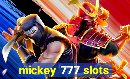 mickey 777 slots